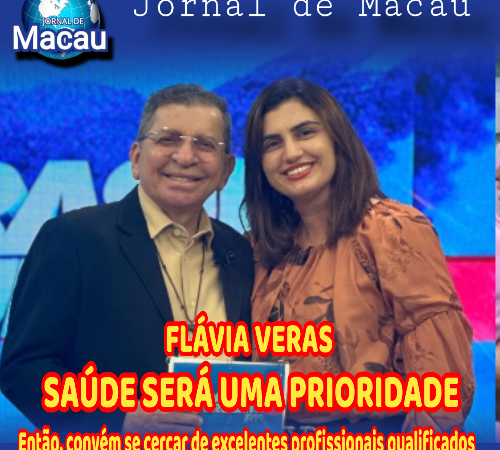 FLÁVIA VERÁS DIZ QUE SAÚDE SERÁ UMA PRIORIDADE