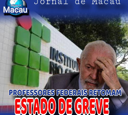 SERVIDORES DO IFRN DELIBERAM POR RETOMADA DE ESTADO DE GREVE