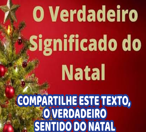 O VERDADEIRO SENTIDO DO NATAL